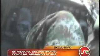 Exclusivo video del secuestro del concejal Armando Acuña Garzon Huila Colombiamp4 [upl. by Eamaj710]