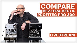 Bezzera BZ13 amp Profitec Pro 300 Comparison [upl. by Kciremed]