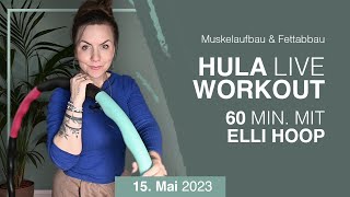 Elli Hoop  Live Hula Hoop Montagsworkout 15052023 [upl. by Damali230]