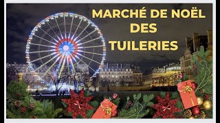 🇫🇷 PARIS Marché de Noël des Tuileries  Mercado de Natal 2023 [upl. by Arretnahs]