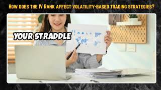 How does the IV Rank affect volatilitybased trading strategies [upl. by Ludovick]