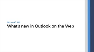 What’s new in Outlook on the Web [upl. by Nyllek436]