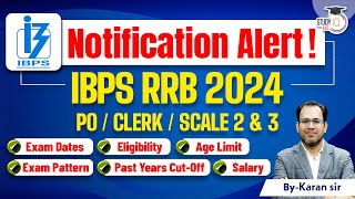 IBPS RRB Notification 2024  Eligibility  Pattern  Salary  RRB POCLERK Scale 2 amp 3  Karan Sir [upl. by Ataeb]