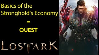 Basics of the Strongholds Economy  Quest  Lost Ark [upl. by Templeton]