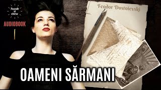 Dostoievski  Oameni Sarmani 📖 Audiobook Part 1 [upl. by Namyw931]