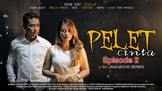 KISAH SEDIH PERJALANAN CINTA  PELET CINTA  EPISODE 2  JAVA MOVIE SERIES [upl. by Asin334]