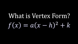 How to Get Vertex Form  College Algebra [upl. by Dracir]