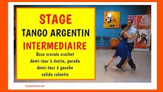 Stage de Tango Argentin Intermédiaire 04 [upl. by Meeharb170]