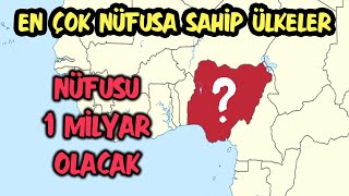 En Çok Nüfusa Sahip 20 Ülke 2017 Verileri [upl. by Gnous]