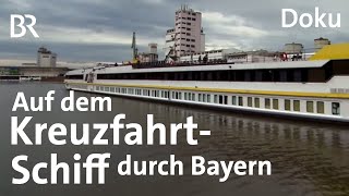 Eine Flusskreuzfahrt durch Bayern Vom Schiff aus die Heimat erkunden  Doku  BR [upl. by Lindi]