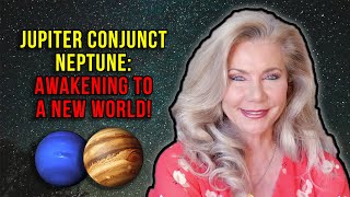 Jupiter Conjunct Neptune Awakening to a New World [upl. by Ahsener]