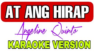 AT ANG HIRAP By Angeline Quinto Karaoke Version karaoke music lyrics video cover lovesong [upl. by Koser683]