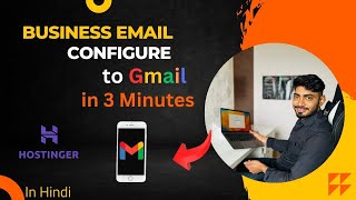 Business Email Setup to Gmail in Phone  Hostinger [upl. by Nemrak812]