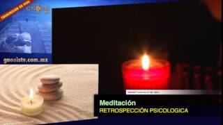 Meditación y Retrospección [upl. by Charlie]