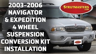 How To Install 2003 to 2006 Expedition amp Navigator Conversion Kit By Strutmasters [upl. by Collie]