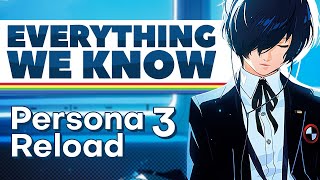 Persona 3 Reload  Everything We Know So Far [upl. by Larine318]