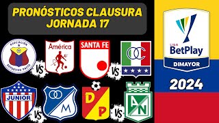 Pronósticos Liga BETPLAY Clausura Jornada 17  Liga Colombiana 2024 [upl. by Eberhard972]