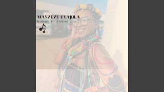 Mayzuzu Uyajola feat Dumah [upl. by Jacquie]