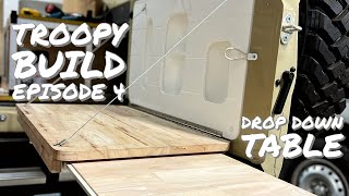 TROOPY BUILD  EPISODE 4  DROP DOWN TABLE [upl. by Novahs]