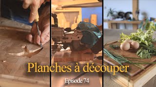 PLANCHES À DÉCOUPER EN BOIS DEBOUT  EP74  Rénovation [upl. by Uria]