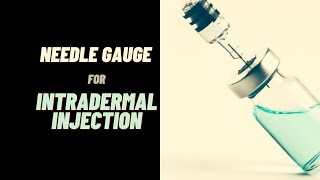 Needle gauge for intradermal injection [upl. by Valentine727]