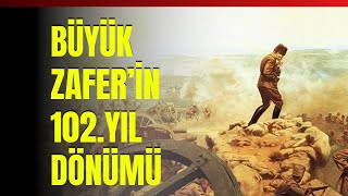 Büyük Zaferin 102 Yıl Dönümü [upl. by Latin]