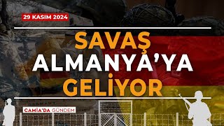 Savaş Almanyaya Geliyor  29 Kasım 2024 [upl. by Jennette685]