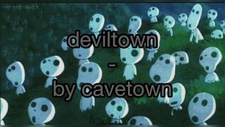 Deviltown  Cavetown  Lyric Video [upl. by Lemahs497]