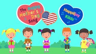 The Happy Mothers Day Song USA  USA VERSION  Mothers Day Song  Kids Song  Lyrics [upl. by Maude]