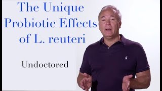 The Unique Probiotic Effects of L reuteri [upl. by Gervais]