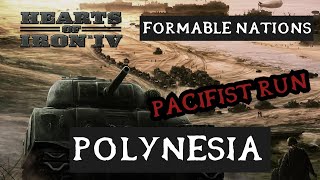 Polynesia  Hearts of Iron 4 Formable Nations [upl. by Madai]