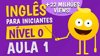 NÍVEL 0  AULA 1  INGLÊS PARA INICIANTES 🟣 [upl. by Notyad]