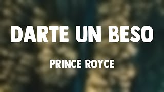 Darte un Beso  Prince Royce Lyrics [upl. by Alexandre920]