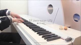 Koe no Katachi  A Silent Voice 목소리의 형태  聲の形  OST  Lit  Piano Cover [upl. by Faustena]