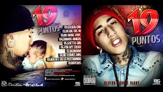 Neutro Shorty  Bedroom  19 Puntos Official Audio [upl. by Acinna]