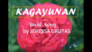 Bicol Song  Kagayunan ni Jeressa Grutas [upl. by Ahsei822]