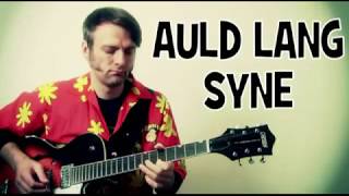 New Years Eve Song Auld Lang Syne Guitar Chords Lesson amp Tab Tutorial Also Old Long Since [upl. by Safire]