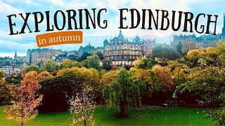 Exploring Edinburgh Scotland in Autumn 🍁🏴󠁧󠁢󠁳󠁣󠁴󠁿  A Travel Vlog Part One [upl. by Aierb933]