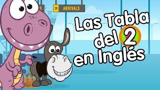 Tabla del 2 en inglés Canciones Infantiles [upl. by Adnouqal]