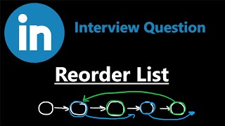 Linkedin Interview Question  Reorder List  Leetcode 143  Python [upl. by Onileba389]