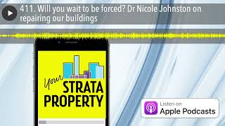 411 Will you wait to be forced Dr Nicole Johnston on repairing our buildings [upl. by Yenetruoc]