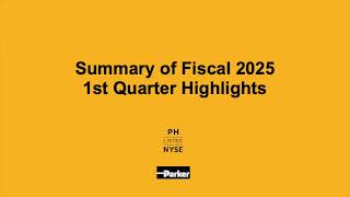 Parker Hannifin PH Q1 2025 Earnings Presentation [upl. by Munsey244]