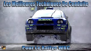 Tutoriel Complet Apprendre Les Meilleures Techniques De Conduite Pour Le Rallye WRC [upl. by Anivas274]