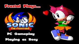 Sonic The Fighters PC  Rosy Gameplay [upl. by Arvo]