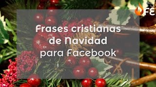 Frases cristianas de Navidad para Facebook  Mensajes navideños cristianos [upl. by Annahgiel401]