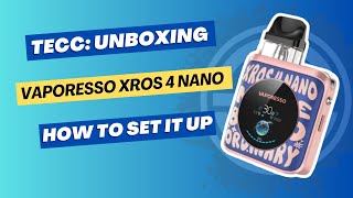 Vaporesso XROS 4 Nano  Unboxing amp Easy Setup Guide 🔥 [upl. by Wyly]