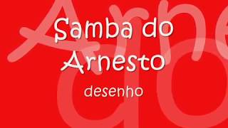 Samba do Arnesto  Demonios da Garoa [upl. by Polito]