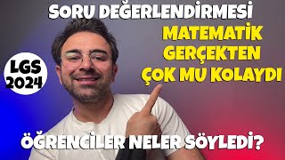 LGS 2024 Soru Değerlendirmesi 👉 Matematik Gerçekten Çok Mu KolaydıBelirleyici Ders Hangisi Olacak [upl. by Schwab]