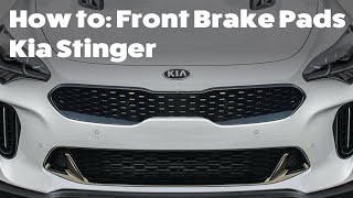 KIA Stinger CK 2017  How to replace Front Brake Pads [upl. by Loella83]