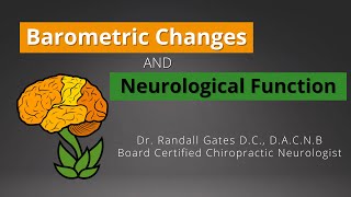 Barometric Changes and Neurological Function [upl. by Salbu111]